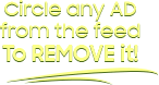 Scratch over any ad to remove it